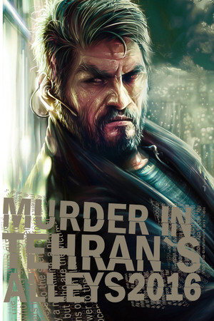 Copertina ufficiale di Murder In Tehran's Alleys