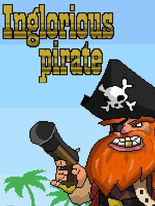 Copertina ufficiale di Inglorious Pirate