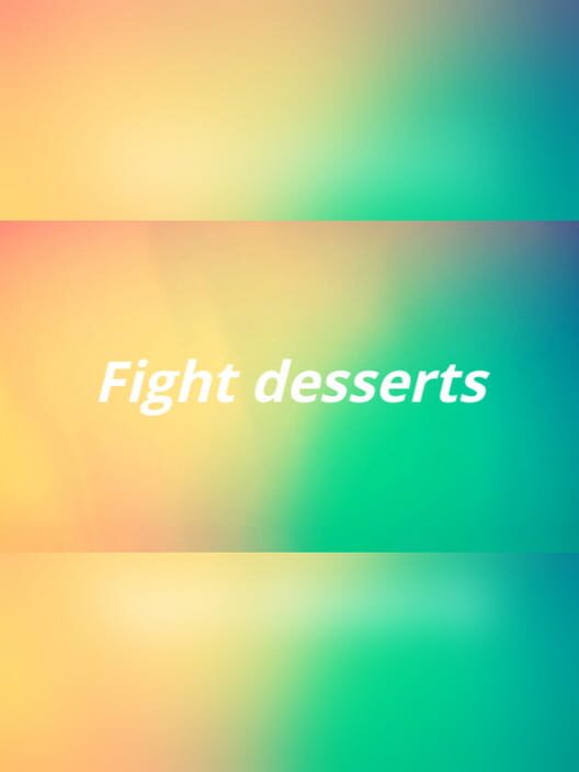 Copertina ufficiale di Fight desserts