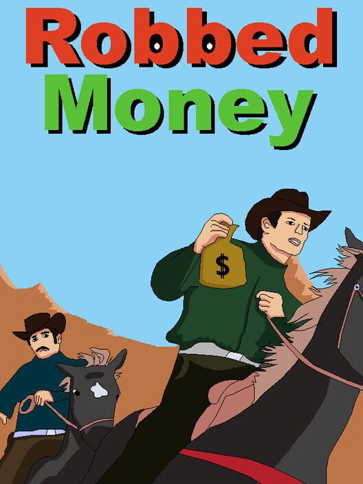 Copertina ufficiale di Robbed Money