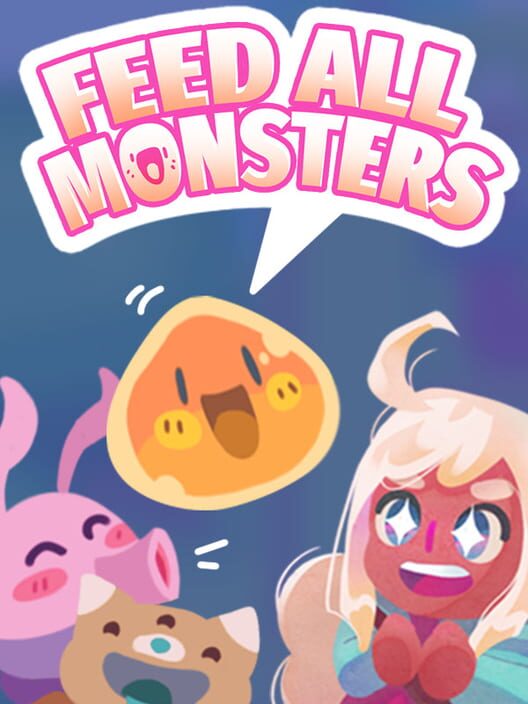 Copertina ufficiale di Feed All Monsters