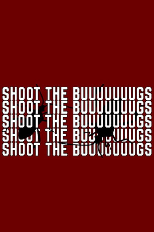Copertina ufficiale di SHOOT THE BUUUUUUUGS