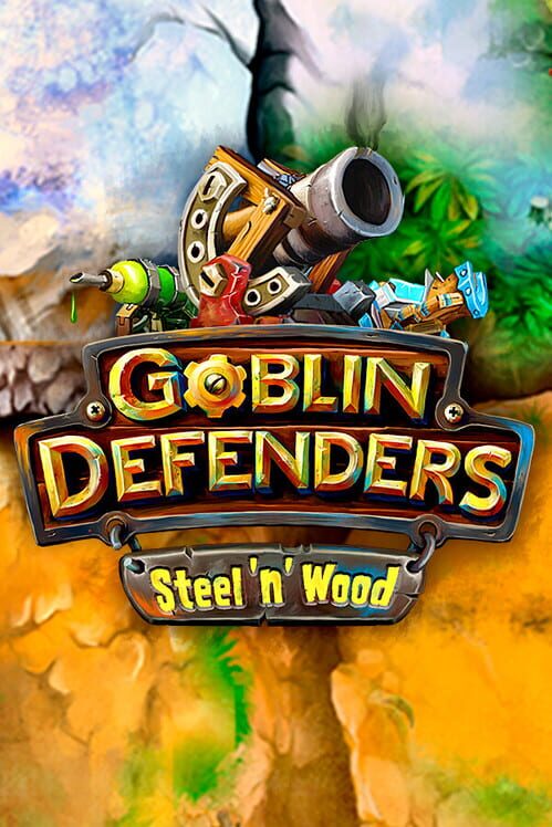 Copertina ufficiale di Goblin Defenders Steel N Wood