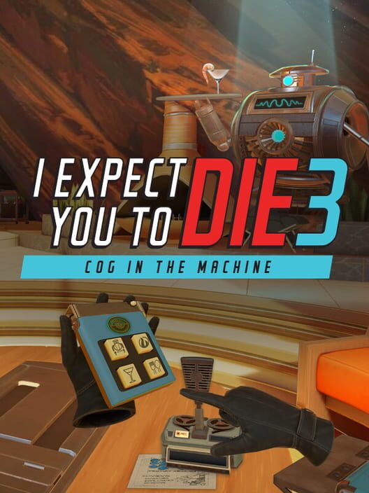 Copertina ufficiale di I Expect You To Die 3