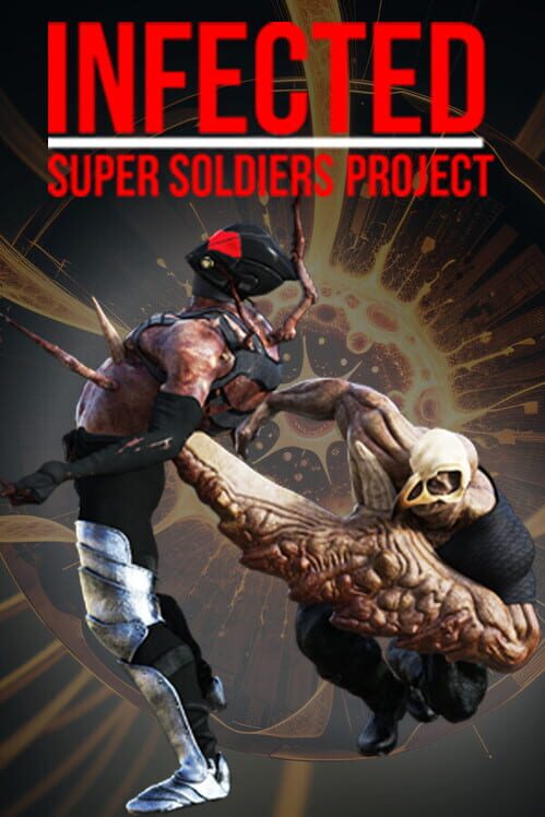 Copertina ufficiale di INFECTED - Super Soldier Project