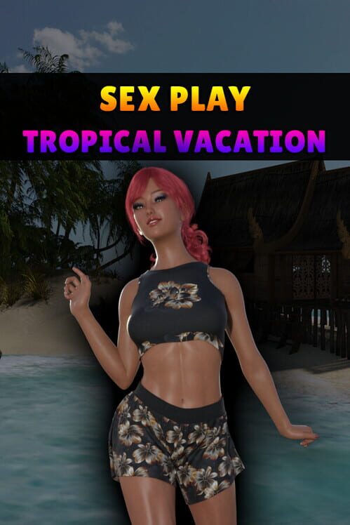 Copertina ufficiale di Sex Play - Tropical Vacation