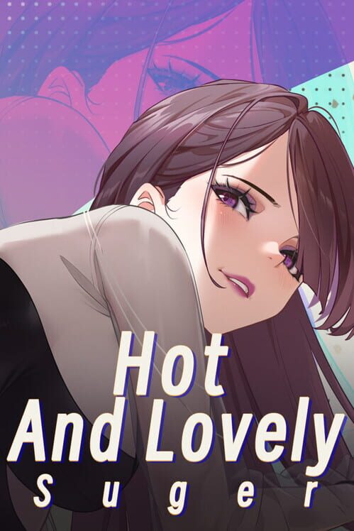Copertina ufficiale di Hot And Lovely : Suger