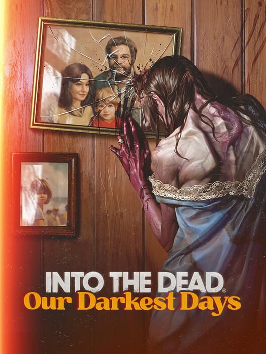 Copertina ufficiale di Into the Dead: Our Darkest Days