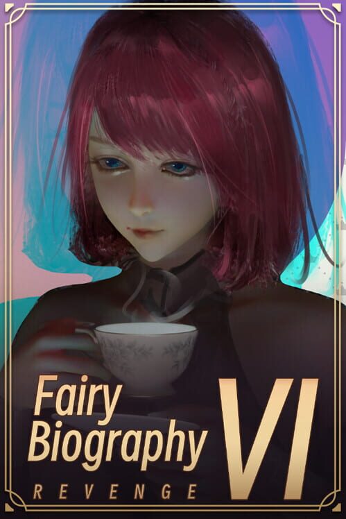 Copertina ufficiale di Fairy Biography 6 : Revenge