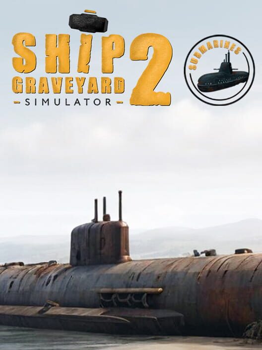 Copertina ufficiale di Ship Graveyard Simulator 2 - Submarines