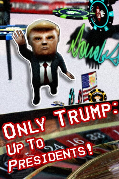 Copertina ufficiale di Only Trump: Up To Presidents!