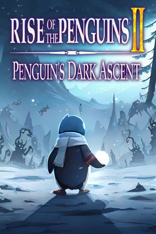 Copertina ufficiale di Rise of the Penguins 2: Penguin's Dark Ascent