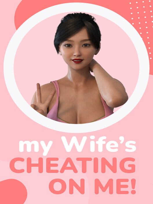 Copertina ufficiale di My wife's cheating on me!