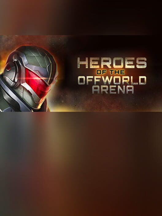 Copertina ufficiale di Heroes Of The Offworld Arena