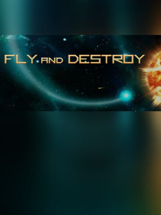 Copertina ufficiale di Fly and Destroy