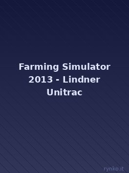 Copertina ufficiale di Farming Simulator 2013 - Lindner Unitrac